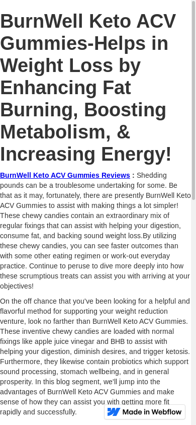 the mobile screenshot of burnwell-keto-acv-gummies.webflow.io